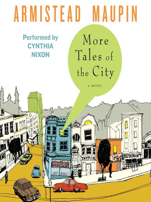 Title details for More Tales of the City by Armistead Maupin - Available